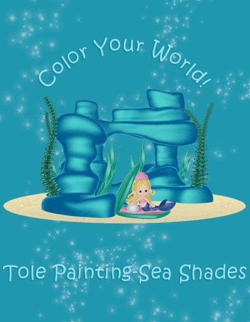 Tole-Painting: SeaShades