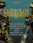 Couple Of Darkness for Victoria 4 & Michael 4