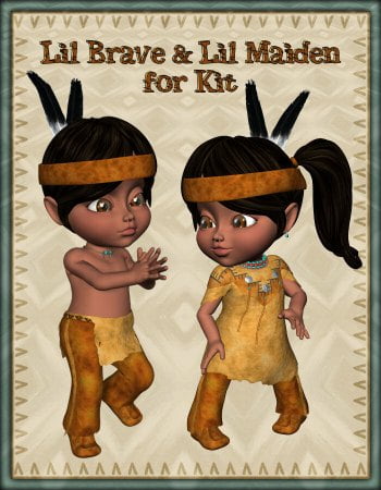Lil Brave & Lil Maiden for Kit
