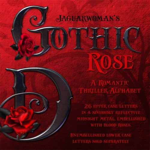 Jaguarwoman’s “Gothic Rose” Decorative Alphabet