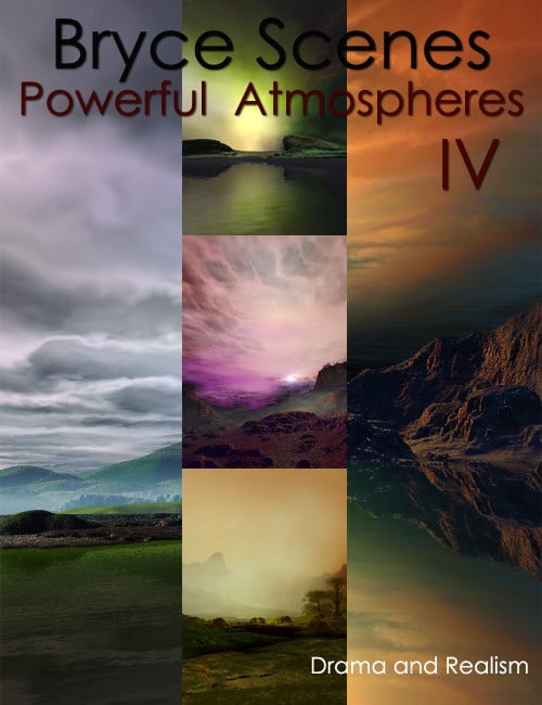 Bryce Scenes: Powerful Atmospheres IV