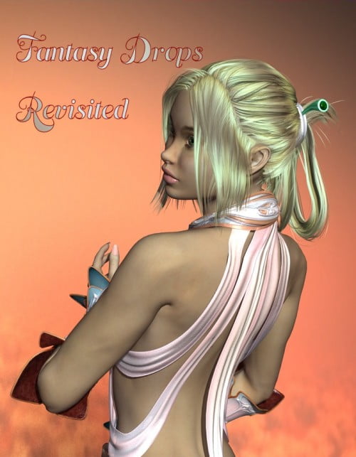 Fantasy Drops Hair Revisited