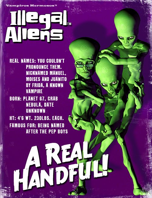 Illegal Aliens by Vampiros Hermosos