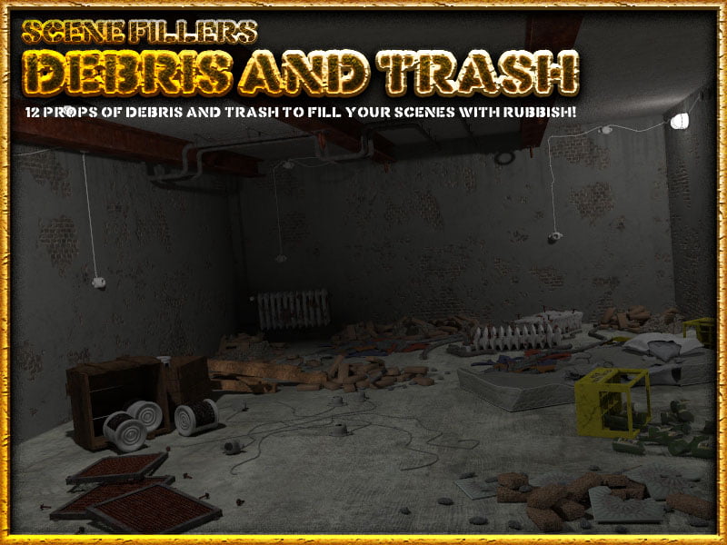 Debris and Trash
