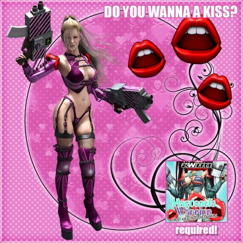 Do You Wanna a Kiss? for Magdanela Warrior by Powerage