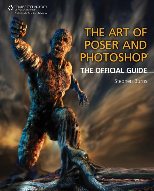 The Art of Poser and Photoshop: The Official e-frontier Guide, 1st Edition