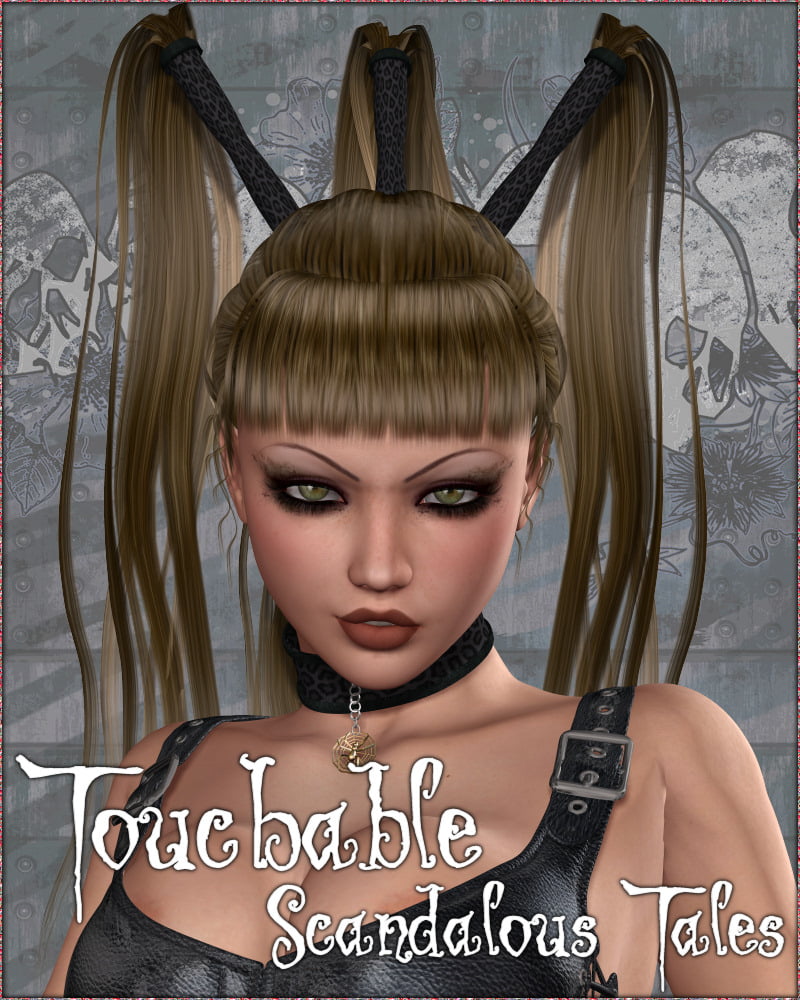 Touchable Scandalous Tales