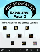 PHRASE-MAKER: Expansion Pack 2, More Advanced Controls