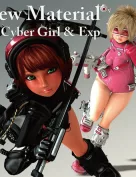 New Material for Cyber Girl & Exp