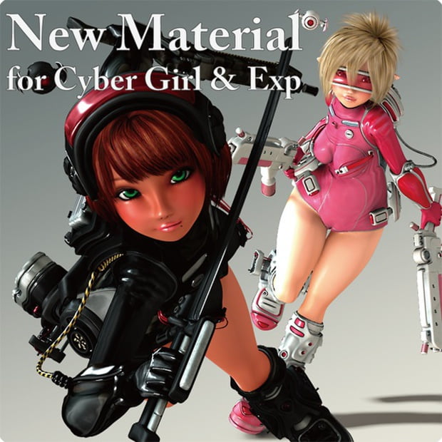 New Material for Cyber Girl & Exp