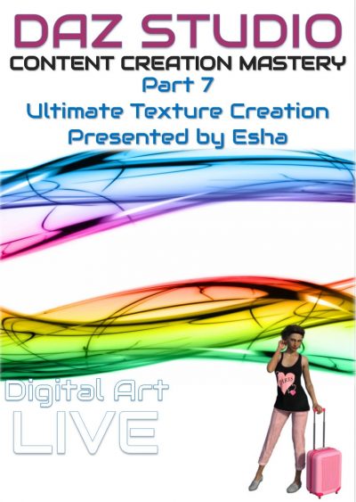 00-main-daz-studio-content-creation-mastery-part-7-ultimate-texture-creation-daz3d-1