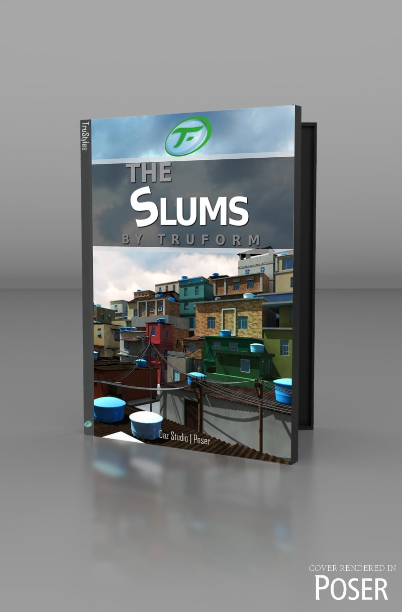 The Slums By TruForm