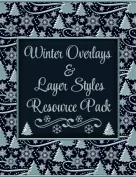 Design Resource: WINTER Overlays & Layer Styles Pack