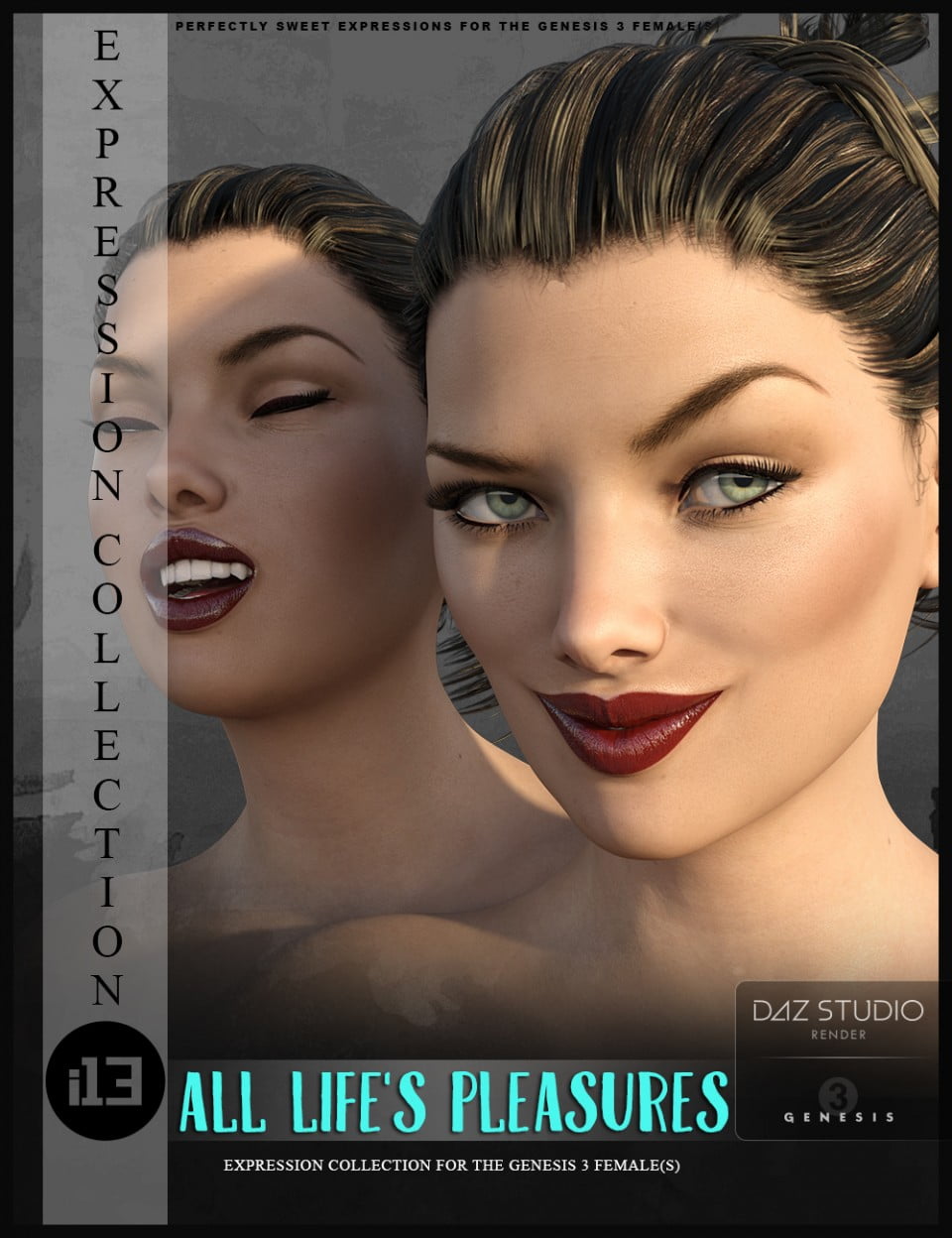 i13 All Life's Pleasures Expressions for the Genesis 3 Females