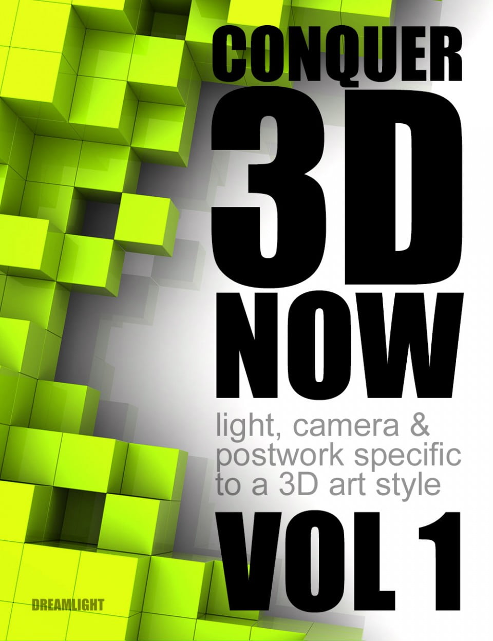 Conquer 3D Now Vol 1