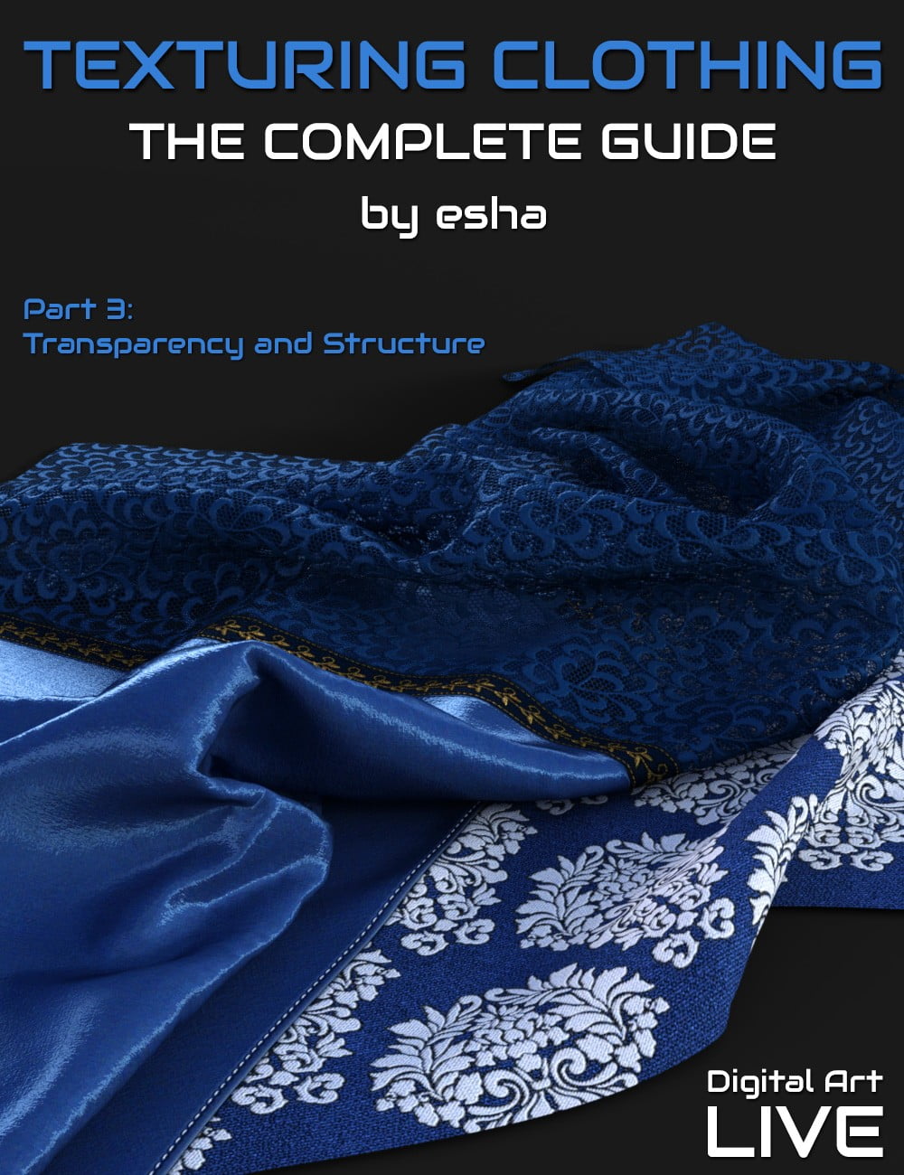 The Complete Guide to Texturing Clothing – Part 3