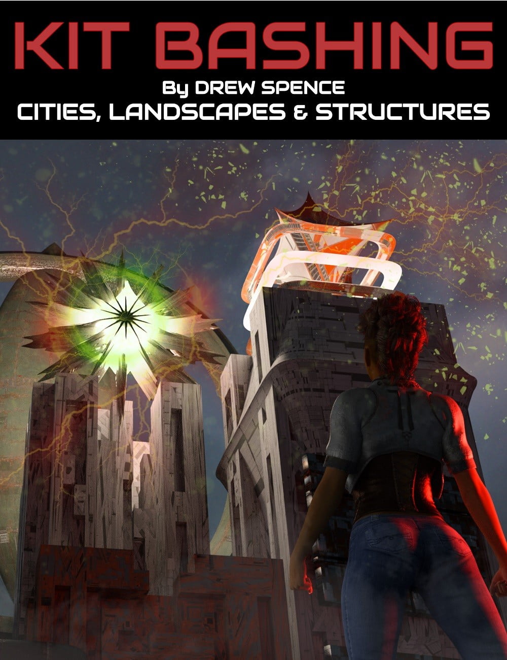 Digital Kit Bashing : Cities, Landscapes and Structures