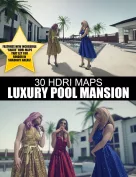 30 HDRIs - Luxury Pool Mansion Day