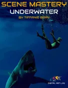 Scene Mastery Tutorial : Underwater